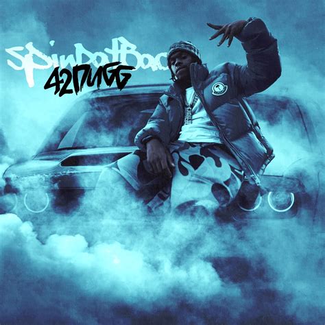 42 dugg spindatbac